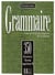 Grammaire - Les 350 Exercices + Livre de l'élève (Supérieur 2)
