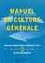 Manuel de culture generale - concours administratifs categories a et b - iep - ecoles de commerce