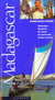 Guides bleus evasion - madagascar