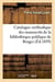Catalogue methodique descriptif et analytique des manuscrits de la bibliotheque publique de bruges