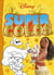 Super colo - disney classiques spécial vacances