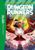 Dungeon Runners Tome 2 : Le labyrinthe céleste