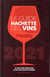 Le guide hachette des vins (édition 2021)