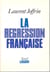 La regression francaise