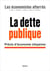 La dette publique - précis d'économie citoyenne