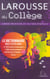 Dictionnaire larousse du collège - 11/15 ans