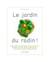 Le jardin du radin