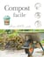 Compost facile - Nouvelle présentation