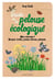 Guide de la pelouse écologique : Adieu entretien ! Bonjour trèfles, prairies fleuries, plantain...