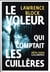 Le voleur qui comptait les cuillères