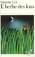 L'herbe des fous