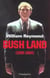 Bush Land (2000-2004)