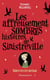 Les Affreusement Sombres Histoires De Sinistreville T01 Hubert Tres Tres Mechant