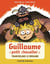 Guillaume petit chevalier Tome 4 : Tranchelard Le Brigand