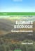 Elements d'ecologie, ecologie fondamentale - licence, 1e, 2e, 3e annees, master (3e édition)