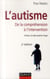 L'autisme - de la compréhension à l'intervention