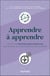 Apprendre à apprendre : Un peu de psychologie cognitive pour les pros qui veulent optimiser leur potentiel