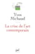 La crise de l'art contemporain - utopie, démocratie et comédie (2e édition)