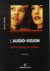 L'audio-vision - son et image au cinéma (3e édition)