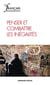 Le français aujourd'hui n° 183 (4/2013) Penser et combattre les inégalités