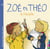 Zoé et Théo Tome 10