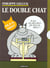 Le Chat : coffret Tomes 8 et 9 : le double chat