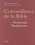 Concordance de la Bible - Nouveau Testament