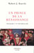 Un Prince de la Renaissance