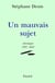 Un mauvais sujet