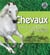 Chevaux, une vie au service de l'homme