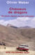 Chasseurs de dragons - des pavots afghans aux bars d'Occident