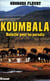 Koumbala, bataille pour un paradis