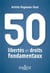 50 LIBERTES ET DROITS FONDAMENTAUX