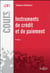Instruments de paiement et de crédit (9e édition)