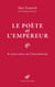 Le poète et l'empereur