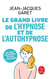 Le grand livre de l'hypnose et de l'auto-hypnose