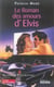 Le roman des amours d'elvis
