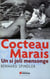 Cocteau-Marais - un si joli mensonge