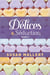 Délices & séduction t.1