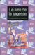 Livre de la sagesse (le) - -le grand livre de la sagesse 1