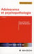 Adolescence et psychopathologie (7e édition)