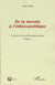 En quête d'une philosophie pratique Tome 2 - de la morale à l'éthico-politique