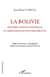 La Bolivie - histoire constitutionnelle et ambivalence du pouvoir executif