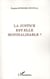 La justice est-elle mondialisable ?