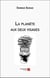 La planète aux deux visages