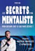 Les secrets d'un mentaliste pour obtenir tout ce que vous désirez !