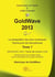 GoldWave 2013 t.1 - la manipulation des sons numériques - tutoriel pour les francophones