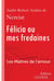 Félicia ou mes fredaines - Les Maîtres de l'Amour