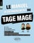 Le manuel d'entraînement du Tage Mage : 12 tests blancs + 1100 questions + 1100 vidéos (édition 2024)