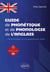 Guide de phonétique et de phonologie de l'anglais : Prononciation et compréhension orale de l'anglais